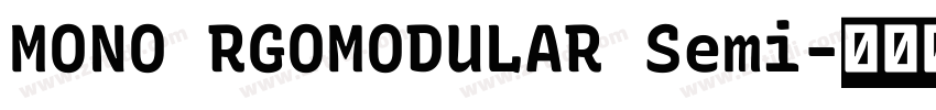 MONO RGOMODULAR Semi字体转换 MONO RGOMODULAR Semi字体转换